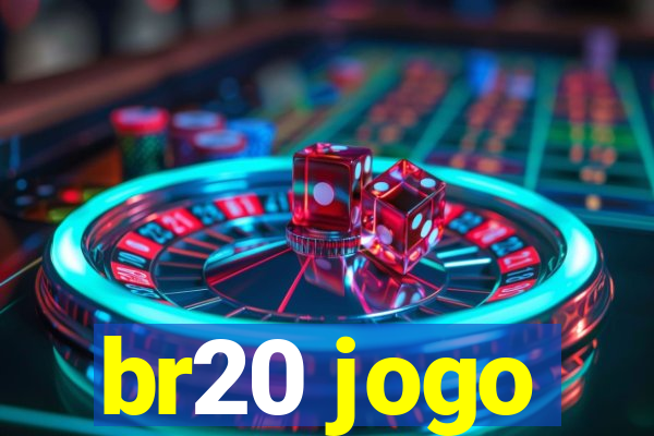 br20 jogo